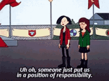 Daria Uh Oh Someone Just Put Us In A Position Of Responsibility GIF - Daria Uh Oh Someone Just Put Us In A Position Of Responsibility Mtv Cartoons GIFs