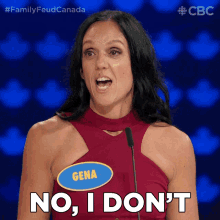 no i dont family feud canada not my case i dont do that i dont want to