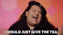 I Would Just Give The Tea It Is What It Is Mistress Isabelle Brooks GIF - I Would Just Give The Tea It Is What It Is Mistress Isabelle Brooks Rupauls Drag Race GIFs