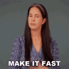 Make It Fast Rachel Smith GIF - Make It Fast Rachel Smith Rachels English GIFs