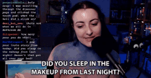 Did You Sleep In The Makeup From Last Night Kayt GIF - Did You Sleep In The Makeup From Last Night Kayt Afkayt GIFs