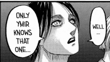 Only Ymir Knows Aot GIF - Only Ymir Knows Aot Attack On Titan GIFs
