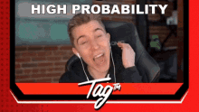 High Probability Sir Tag Cr GIF - High Probability Sir Tag Cr High Chance GIFs