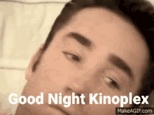 Good Night Kinoplex Kinoplex GIF - Good Night Kinoplex Kinoplex Billy GIFs