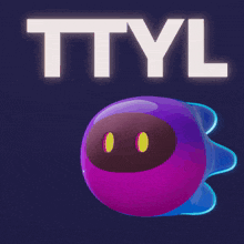a cartoon drawing of a purple and blue blob with the words tyl written above it