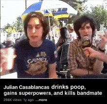 julian casablancas drinks poop gains superpowers and kills bandmate 298k views 1y ago