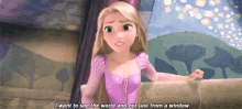 I Want To See The World Not Just From The Window GIF - I Want To See The World Not Just From The Window Rapunzel GIFs