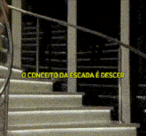 a staircase with the words o conceito da escada e descer on the bottom