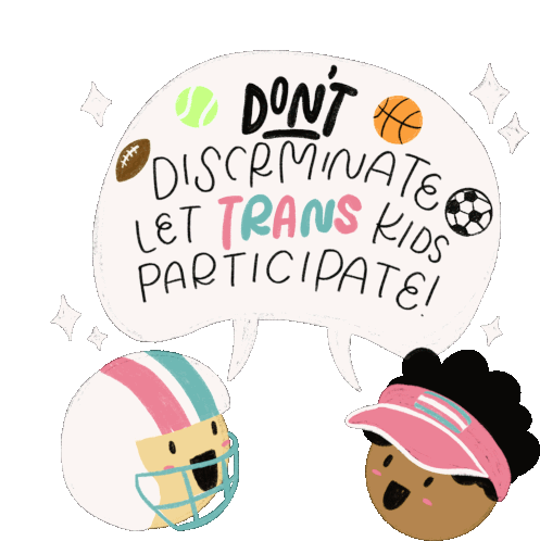 Let Trans Kids Play Dont Discriminate Sticker - Let Trans Kids Play Dont Discriminate Let Trans Kids Participate Stickers