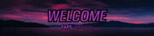 a sign that says welcome yms on it with a sunset in the background
