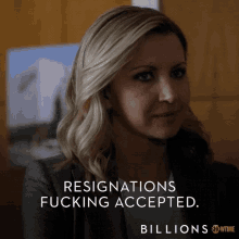resignations fucking accepted resignation i accept your resignation you can go lara axelrod