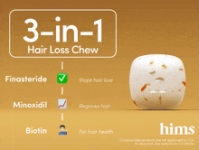 a 3 in 1 hair loss chew by hims is shown