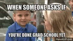 Grad School Back To School GIF - Grad School Back To School Meme GIFs