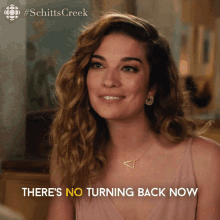 Theres No Turning Back Now Alexis GIF - Theres No Turning Back Now Alexis Alexis Rose GIFs
