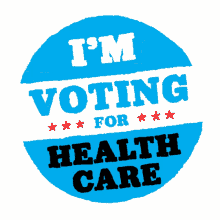im voting for healthcare health care healthcare for all medical covid19