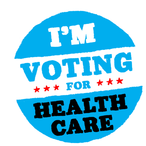 Im Voting For Healthcare Health Care Sticker - Im Voting For Healthcare Health Care Healthcare For All Stickers