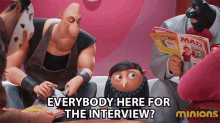 Everybody Here For The Interview Gru GIF - Everybody Here For The Interview Gru Steve Carrell GIFs