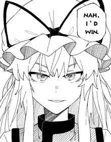 a black and white drawing of a girl with the words " nah i 'd win " above her