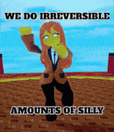 We Do Irreversible Amounts Of Silly Mowa GIF - We Do Irreversible Amounts Of Silly Mowa Roblox GIFs