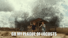 Plague Locusts GIF - Plague Locusts Go My Plague GIFs