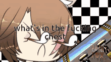 Whats In The Fucking Chest Gacha GIF - Whats In The Fucking Chest Gacha GIFs
