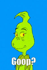 a cartoon of grinch with a blue background and the words " good " on the bottom