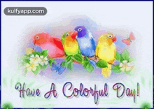Have A Colorful Day.Gif GIF - Have A Colorful Day Goodmorning Gif GIFs