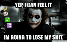 Going To Lose My Shit Heath Ledger GIF - Going To Lose My Shit Heath Ledger The Dark Knight GIFs