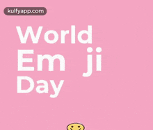 World Emoji Day 😍.Gif GIF - World Emoji Day 😍 Emoji Emotions GIFs