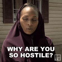 Why Are You So Hostile Ruth Truesdale GIF - Why Are You So Hostile Ruth Truesdale Ruthless GIFs