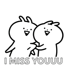 a black and white drawing of two rabbits with the words " i miss youuu " below them