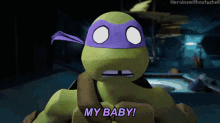 Tmnt Donatello GIF - Tmnt Donatello My Baby GIFs