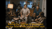 Sling Blade Baking The Cookies Of Discontent GIF - Sling Blade Baking The Cookies Of Discontent By The Heat Of The Laundromat Vent GIFs