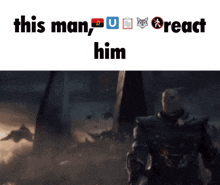 a picture of a man with the words " this man react him "