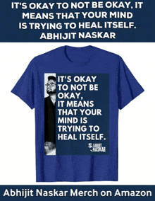 It'S Okay To Not Be Okay It'S Okay To Not Be Okay Tshirt GIF - It'S Okay To Not Be Okay It'S Okay To Not Be Okay Tshirt Abhijit Naskar Mental Health Tshirt GIFs