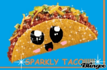 Sparkly Taco Delicious GIF - Sparkly Taco Delicious Blingee GIFs