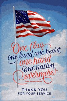 a picture of an american flag with a quote by oliver wendell holmes