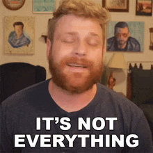 Its Not Everything Grady Smith GIF - Its Not Everything Grady Smith Its Not The Entirety GIFs