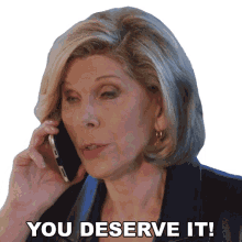 you deserve it diane lockhart the good fight its what you deserve its a reward for yourself