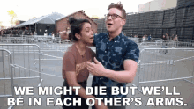 We Might Die But Well Be Together GIF