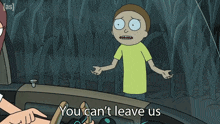 You Can'T Leave Us Morty Smith GIF