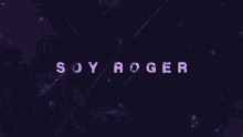 Sr Soy Roger GIF - Sr Soy Roger Rogergzz GIFs
