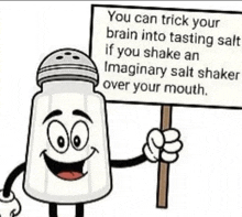 a cartoon salt shaker is holding a sign that says you can trick your brain into tasting salt