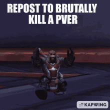 repost to brutally kill a pver repost to brutally pver brutally kill a pver dwarf dancing repost