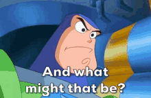 Buzz Lightyear Buzz Lightyear Of Star Command GIF - Buzz Lightyear Buzz Lightyear Of Star Command What Would That Be GIFs