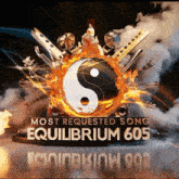 a poster for the most requested song equilibrium605