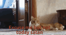 Excuse Me But GIF - Excuse Me But Not Today Satan GIFs
