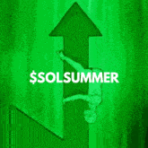 a green arrow pointing up with the words $ solsummer on it