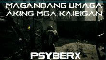 Psyberx Magandang Umaga Aking Mga Kaibigan GIF - Psyberx Magandang Umaga Aking Mga Kaibigan Psyberx Fps GIFs