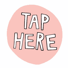 tap here